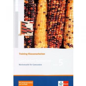 Lambacher Schweizer Training Klassenarbeiten 5 - Mathematik für Gymnasien
