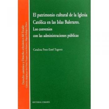 El Patrimonio Cultural De La Iglesia Catolica En Las Islas Baleares - [Livre en VO]