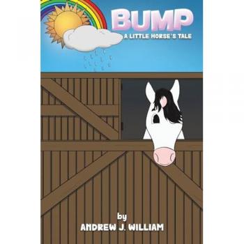 Bump: A little horse’s tale