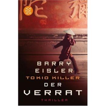 Tokio Killer - Der Verrat | Barry Eisler