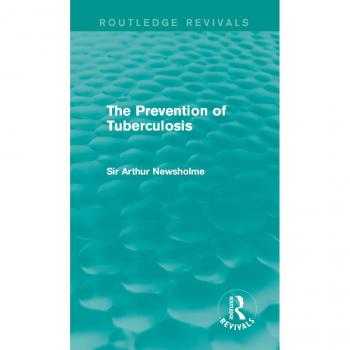 Vitalsource Technologies, Inc. Prevention Of Tuberculosis (routledge Revivals)