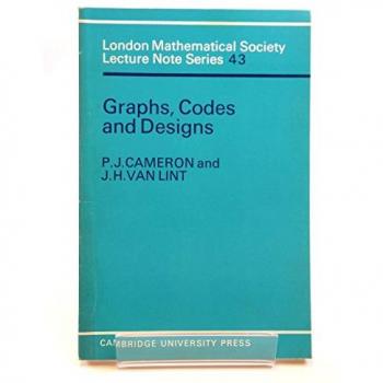Graphs, codes and designs paperback