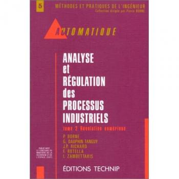 Analyse Et Regulation Des Processus Industriels - Tome 2, Régulation Numérique
