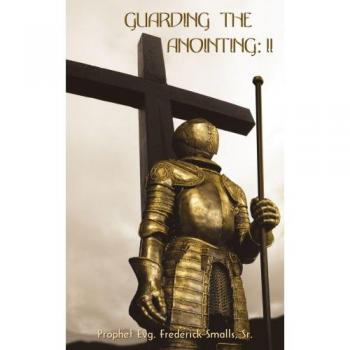 Guarding the Anointing