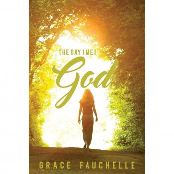 The Day I Met God