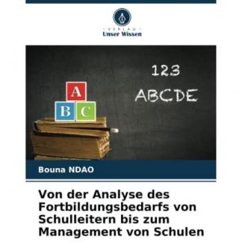Ndao, Bouna: Von der Analyse des Fortbildungsbedarfs von Schulleitern bis zum Management von Schulen