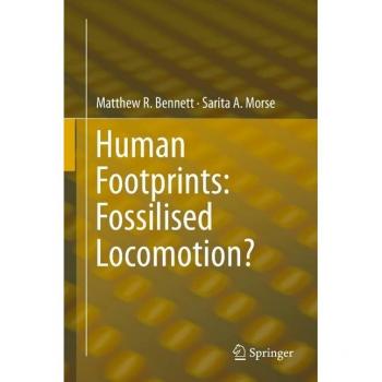 Vitalsource Technologies, Inc. Human Footprints: Fossilised Locomotion?