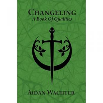Changeling: A Book Of Qualities