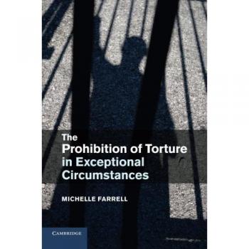 Ingles otros prohibition of torture in exceptional circumstances pb cambridge