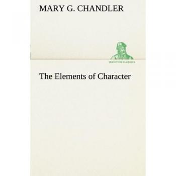The Elements of Character