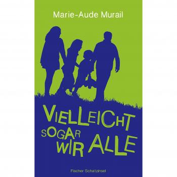 Marie-Aude Murail Vielleicht Sogar Wir Alle