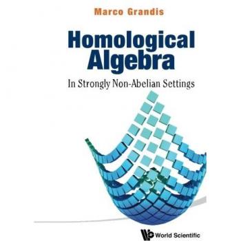 Grandis, Marco: Homological Algebra