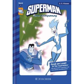 Superman: Unter Hochspannung: Fischer. Nur für Jungs - Blake A. Hoena