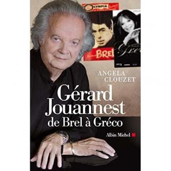 Angela Clouzet Gerard Jouannest De Brel A Greco (Memoires - Temoignages - Biographies)