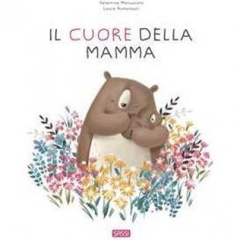 Il cuore della mamma. Ediz. a colori