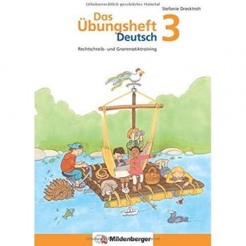 Das Ãbungsheft Deutsch / Das Ãbungsheft Deutsch 3