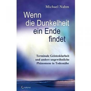 Nahm. Wenn die Dunkelheit ein Ende findet