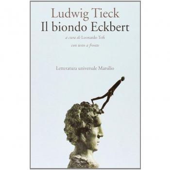 Il biondo Eckbert. Testo tedesco a fronte