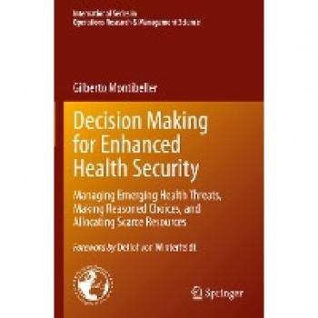 Decision Making for Enhanced Health Security