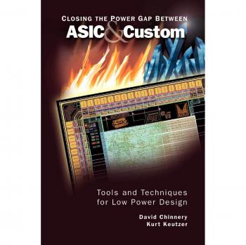 Closing the Power Gap between ASIC & Custom: Tools and Techniques for Low Power Design