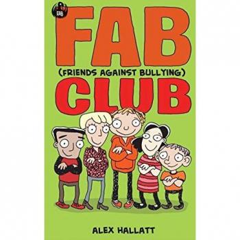 Hallatt, Alexandra: FAB (Friends Against Bullying) Club
