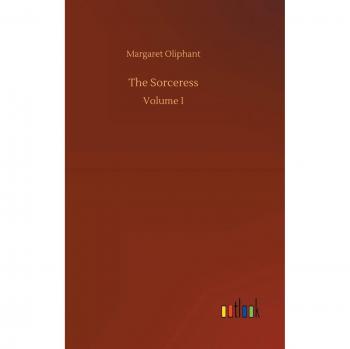 The Sorceress: Volume I