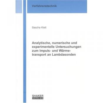 Analytische, numerische und experimentelle Untersuchungen zum Impuls- und Wärmetransport an Lambdasonden