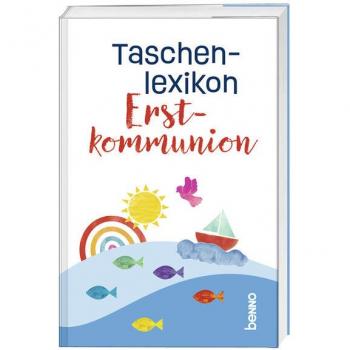 Taschenlexikon Erstkommunion