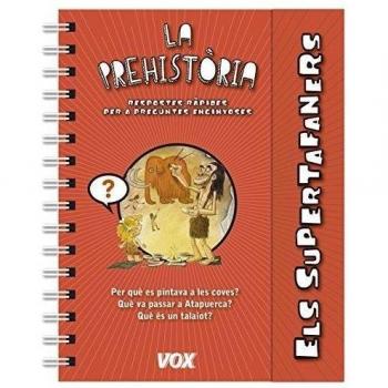 ELS SUPERTAFANERS LA PREHISTÒRIA