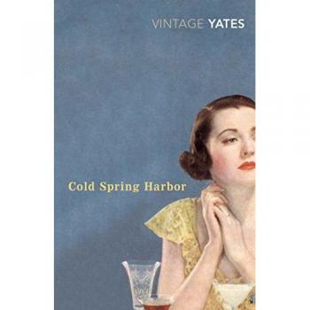 Cold Spring Harbor -  Richard Yates