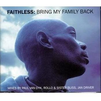 Faithless Bring My Family Back 1999 UK CD single CHEKCD035