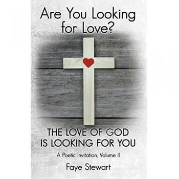 Are You Looking for Love?: The Love of God Is Looking for You