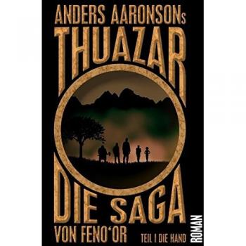 Die Saga von Feno'or / Thuazar - Die Saga von Feno'or