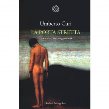 9788833926674 La porta stretta. Come diventare maggiorenni - Umberto Curi