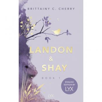 Landon & Shay. Part One: English Edition by LYX (Chances-Reihe)