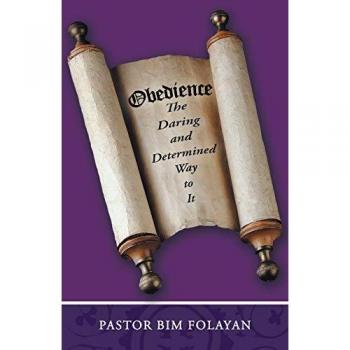Obedience the Daring and Determined Way to It