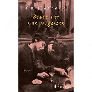 Bevor wir uns vergessen