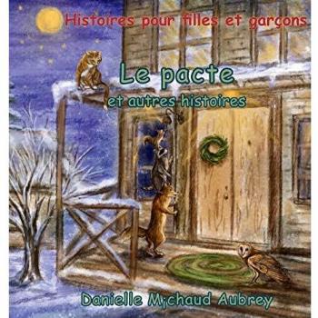 Le pacte et autres histoires: Histoires pour garçons et filles (Une Promenade Dans Le Vent, Band 2)