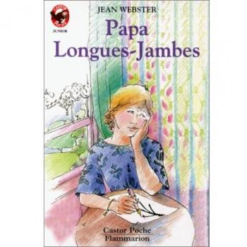Jean Webster Papa Longues-Jambes (Castor Poche Ju)