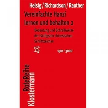 Vereinfachte Hanzi lernen und behalten Band 2