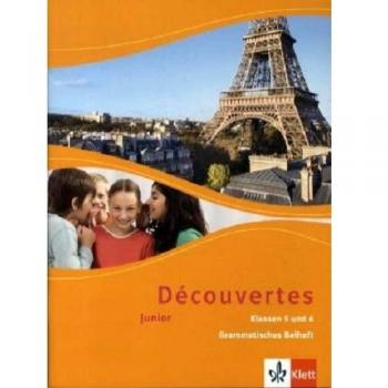 Découvertes Junior. Grammatisches Beiheft. Klasse 5 und 6