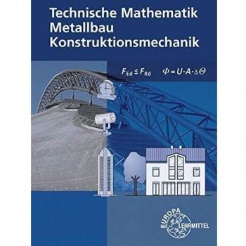 Technische Mathematik für Metallbauberufe. mit Formelsammlung - Gerhard Bulling