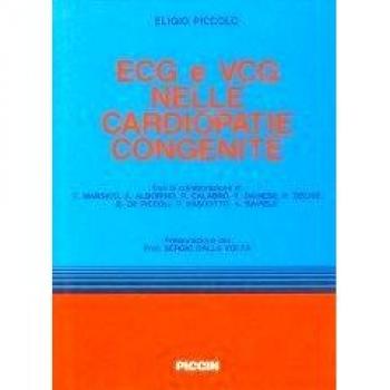 Elettrocardiografia e vettocardiografia nelle cardiopatie congenite