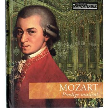 Les Grands Compositeurs - Classique 3 - Mozart, Prodige Musical - Livret-CD FRP B400 01001