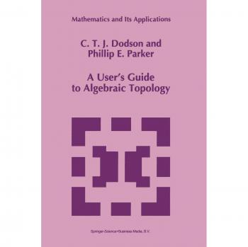 A User's Guide to Algebraic Topology