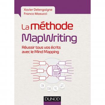 La Méthode Mapwriting : Réussir Tous Vos Écrits Avec Le Mind Mapping