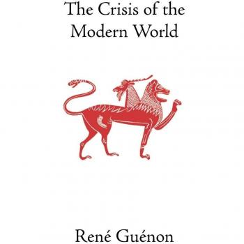 Rene Guenon The Crisis of the Modern World