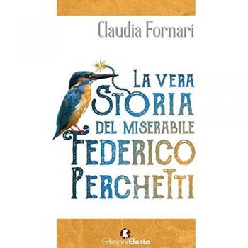 La vera storia del miserabile Federico Perchetti