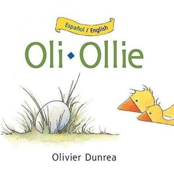 Ollie/Oli Board Book : Bilingual English-Spanish, by Olivier Dunrea