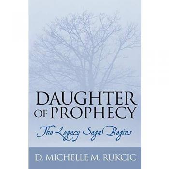 Daughter Of Prophecy: The Legacy Saga Begins